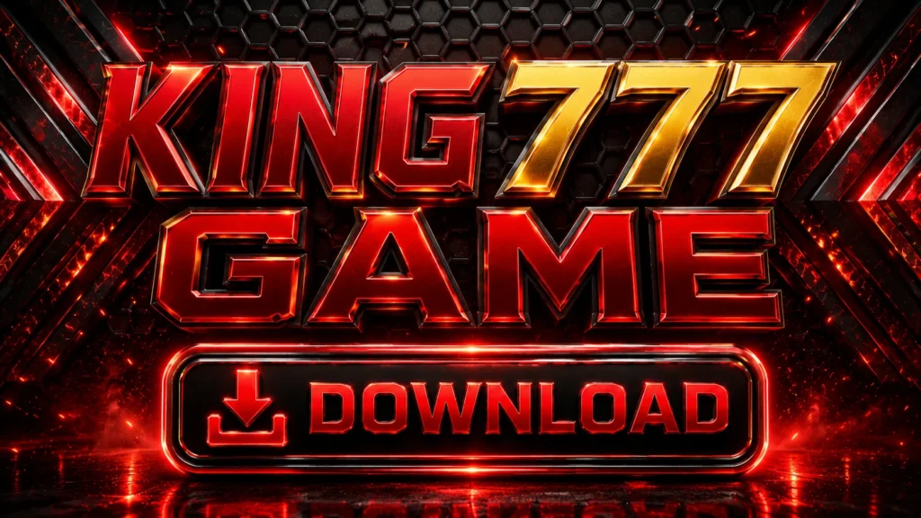 King 777 VIP Official Game Login and Download